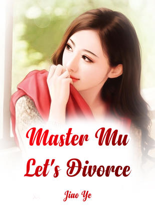 Master Mu, Let's Divorce